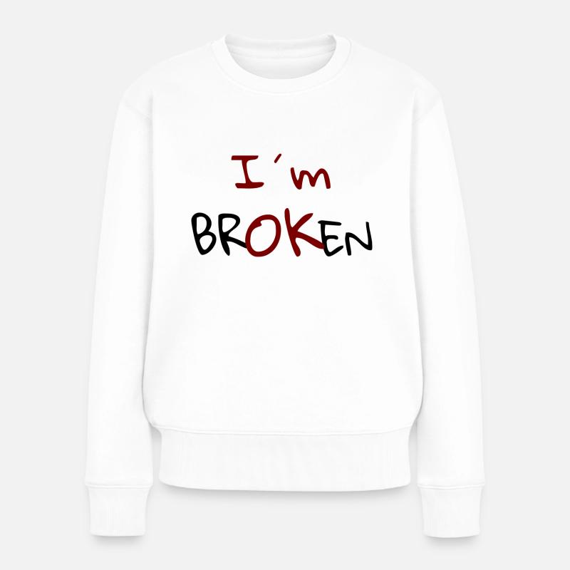 Je suis Broken Design - Pull Premium bio Femme - blanc