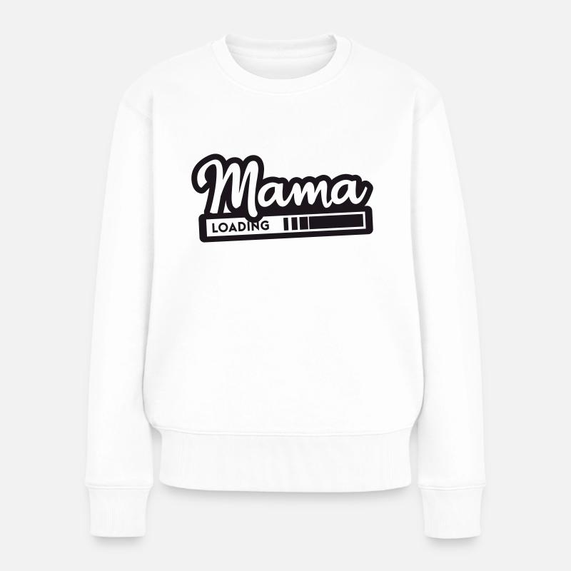 Mama loading - Women's Premium Organic Jumper - white