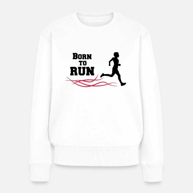 geboren um zu laufen - Frauen Premium Bio Pullover - Weiß