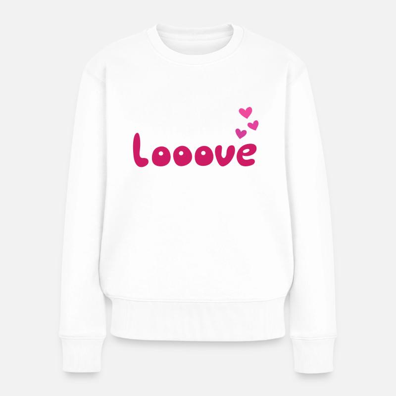 looove - Liebe - Frauen Premium Bio Pullover - Weiß