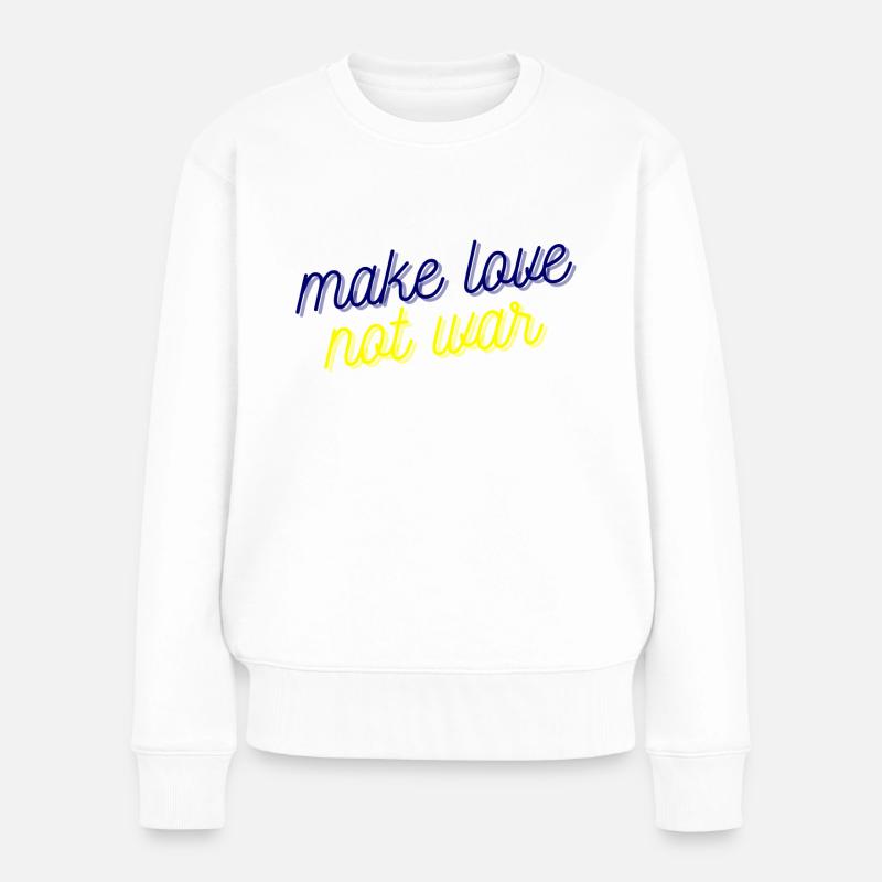 Make love not war - Design for Peace - Frauen Premium Bio Pullover - Weiß