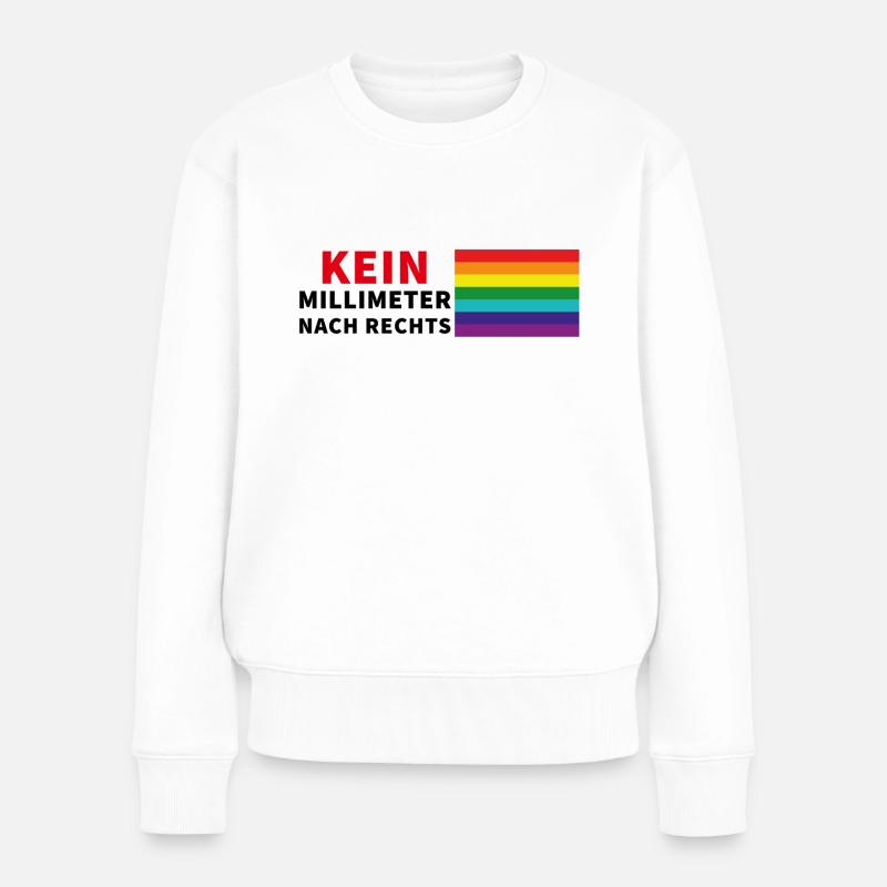 Kein Millimeter nach Rechts mit Pride- Spruch - Frauen Premium Bio Pullover - Weiß