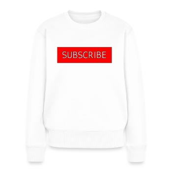Subscribe - Frauen Premium Bio Pullover - Weiß - Vorne - Julia (174cm)