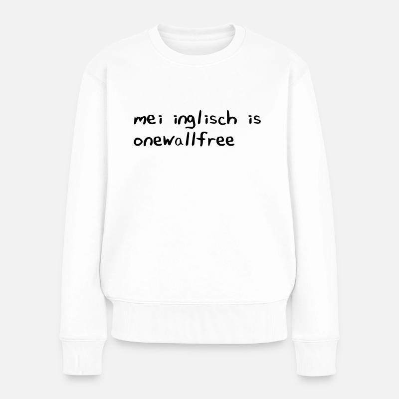 mei inglisch - Frauen Premium Bio Pullover - Weiß