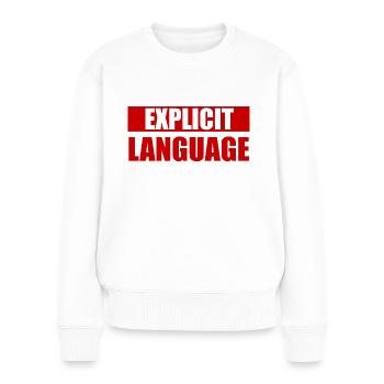 Coarse Language - Red - Women's Premium Organic Jumper - white - Front - Julia (174cm)