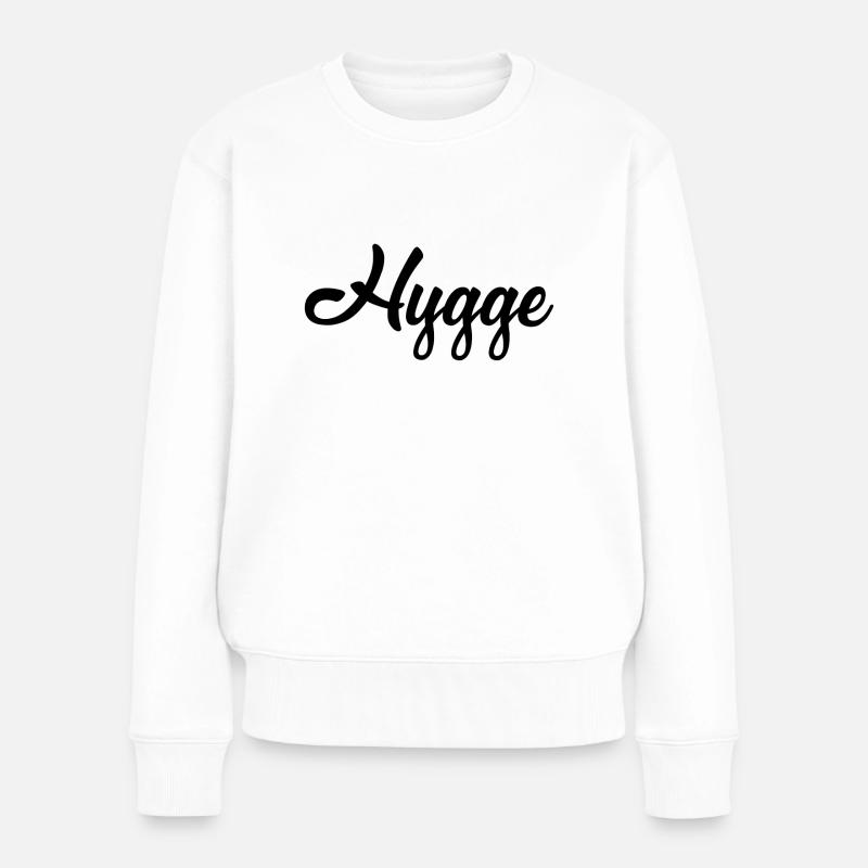 Hygge - Tradition danoise - Attitude à l’égard de la vie - Nice - Pull Premium bio Femme - blanc