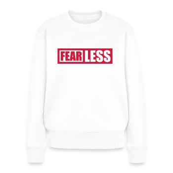 fearless Text Quote Design - Women's Premium Organic Jumper - white - Front - Julia (174cm)
