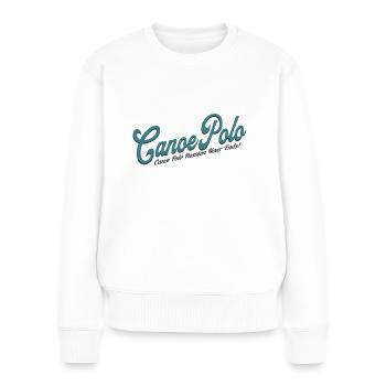 CanoePolo Passion Never Ends - Kanupolo - Frauen Premium Bio Pullover - Weiß - Vorne - Julia (174cm)