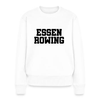Essen Rowing - Rudern - Baldeneysee - Sport Aviron - Frauen Premium Bio Pullover - Weiß - Vorne - Julia (174cm)