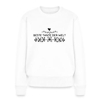 Beste Tante Der Welt - Frauen Premium Bio Pullover - Weiß - Vorne - Julia (174cm)