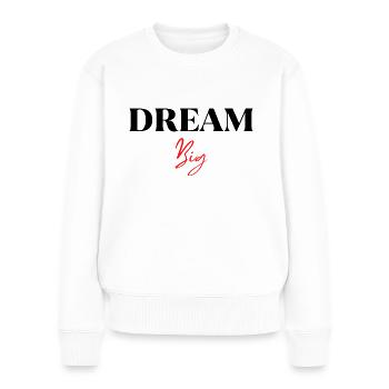 Dream Big Design - Women's Premium Organic Jumper - white - Front - Julia (174cm)