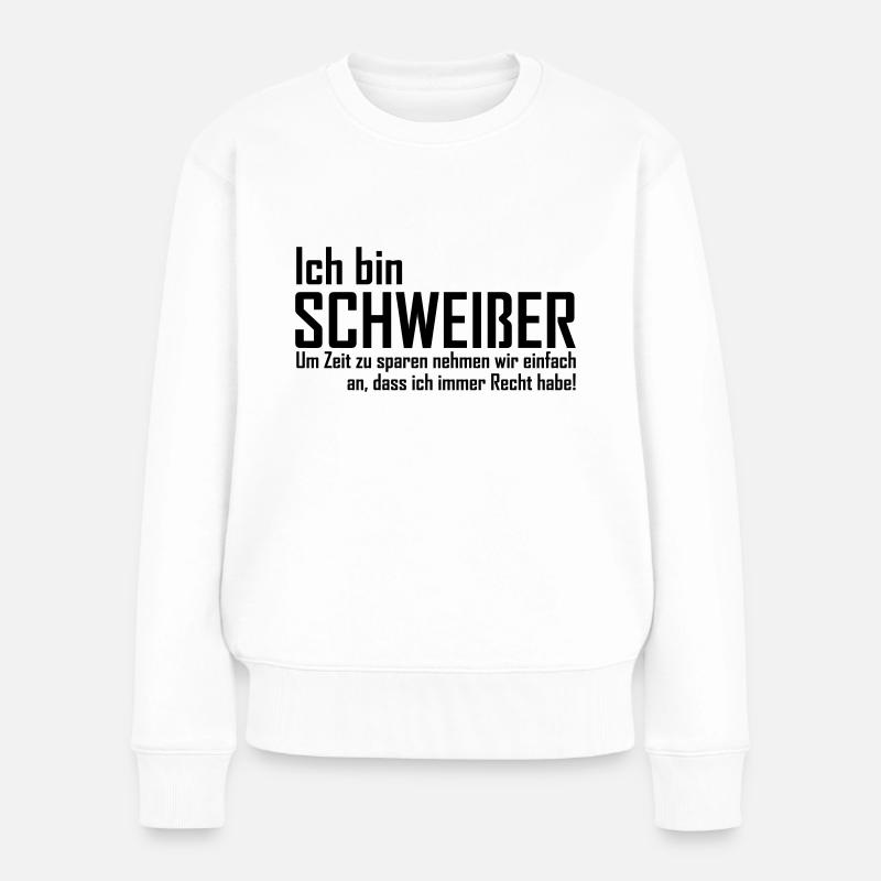 ich bin schweisser - Frauen Premium Bio Pullover - Weiß