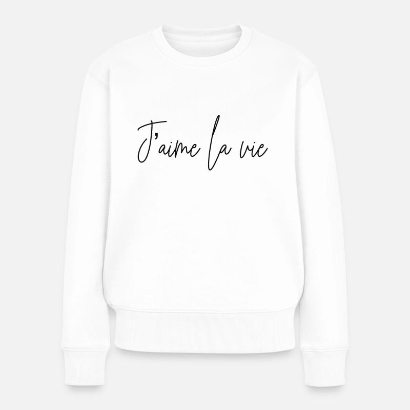 J´aime la vie - Frauen Premium Bio Pullover - Weiß
