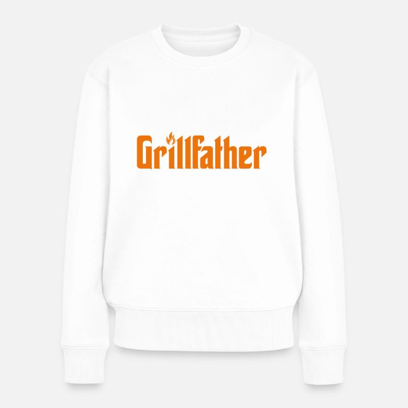 Der Grill Vater. The Grillfather - Frauen Premium Bio Pullover - Weiß