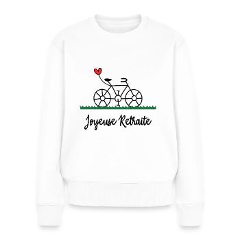 RETRAITE. BONNE RETRAITE. JOYEUSE RETRAITE. VELO - Pull Premium bio Femme - blanc - Devant - Julia (174cm)