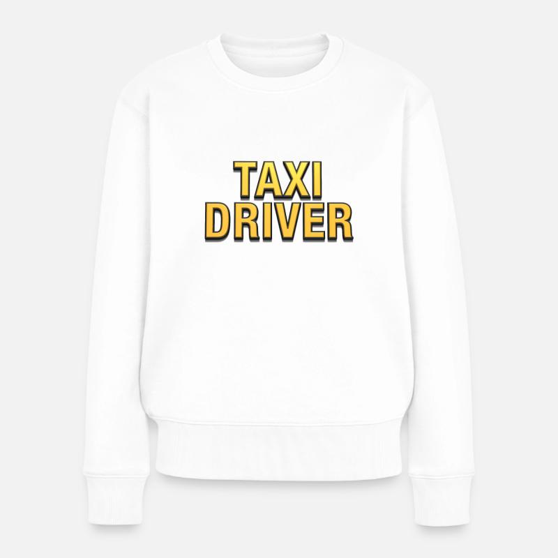 TAXI DRIVER - Frauen Premium Bio Pullover - Weiß