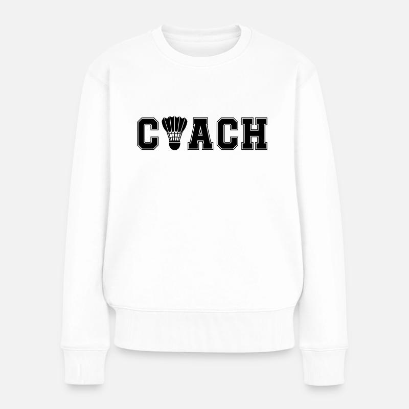Badminton Coach - Frauen Premium Bio Pullover - Weiß