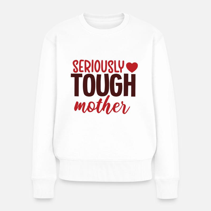 Mère sérieusement dure - Pull Premium bio Femme - blanc