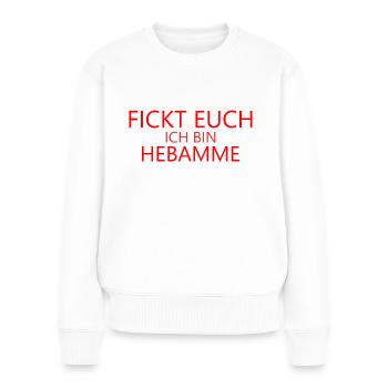 Hebamme - Frauen Premium Bio Pullover - Weiß - Vorne - Julia (174cm)