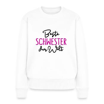 Beste Schwester der Welt Geschwister Schwester - Frauen Premium Bio Pullover - Weiß - Vorne - Julia (174cm)