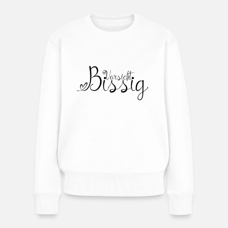 Vorsicht Bissig Schwarz - Frauen Premium Bio Pullover - Weiß