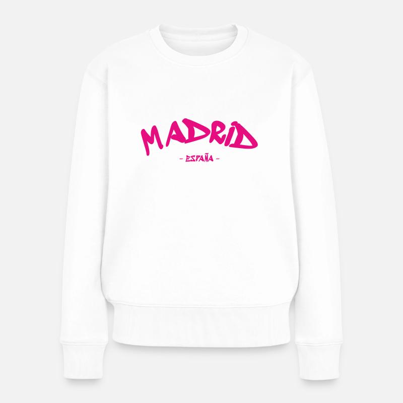 Madrid - España - Espagne - Espagne - Pull Premium bio Femme - blanc