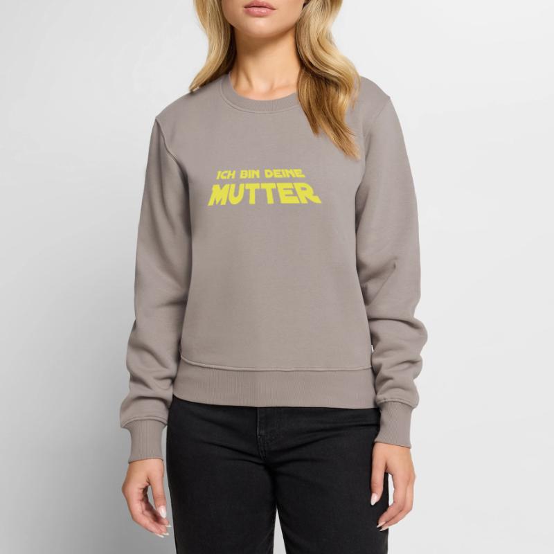 Ich bin deine Mutter Frauen Premium Bio Pullover