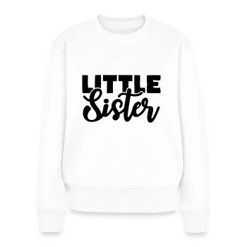 Little Sister - Frauen Premium Bio Pullover - Weiß - Vorne - Julia (174cm)