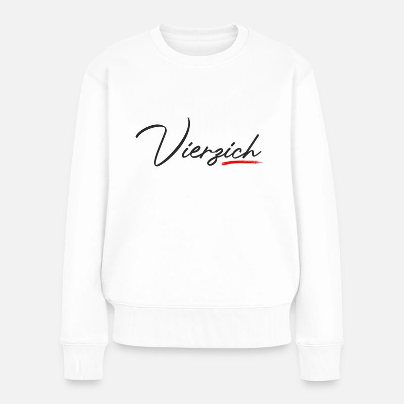 40. Geburtstag Vierzich Humor Spruch Geschenkidee - Frauen Premium Bio Pullover - Weiß