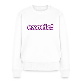 Exotique! - Citation cool - Pull Premium bio Femme - blanc - Devant - Julia (174cm)