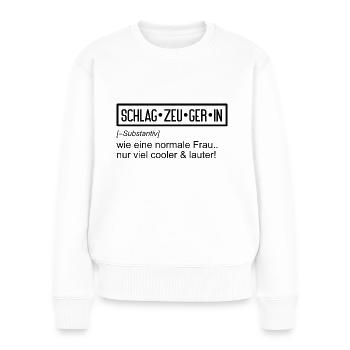 schlagzeugerin tshirt cooler und lauter - Frauen Premium Bio Pullover - Weiß - Vorne - Julia (174cm)