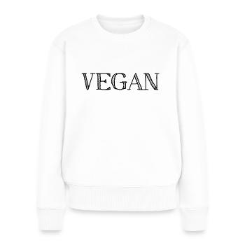 Vegan - Veganer - Veganerin - Essen - Tierwohl - Frauen Premium Bio Pullover - Weiß - Vorne - Julia (174cm)