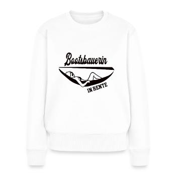Bootsbauerin in Rente Rentenbeginn Bootsbauer Frau - Frauen Premium Bio Pullover - Weiß - Vorne - Julia (174cm)
