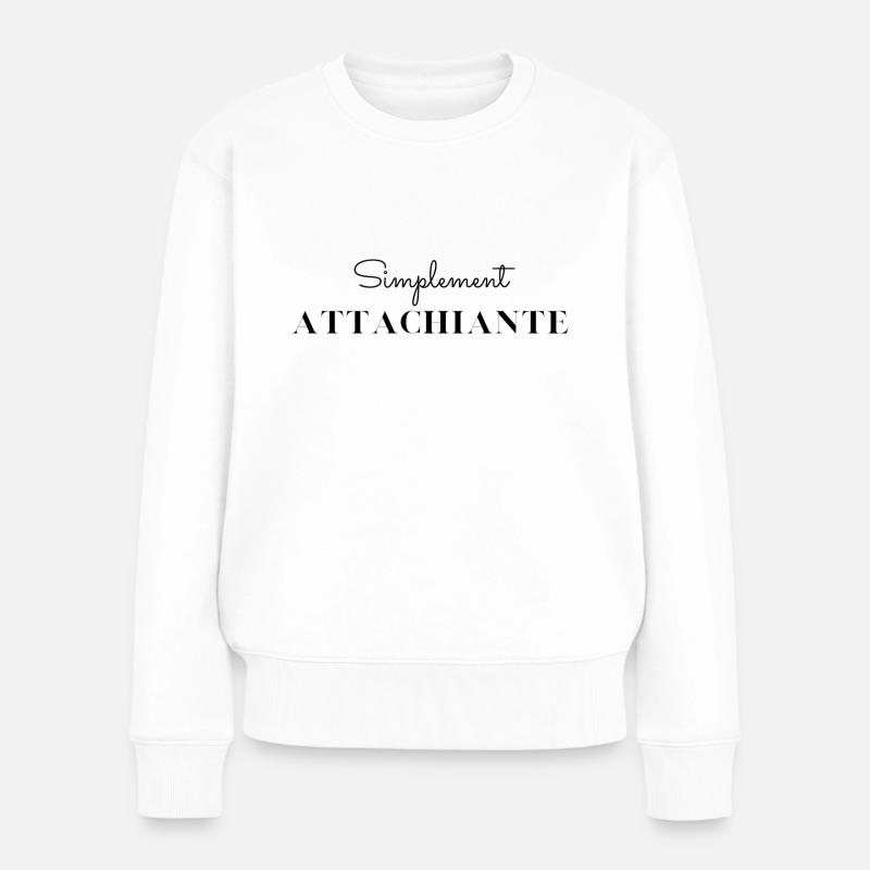 Simplement attachiante - Pull Premium bio Femme - blanc