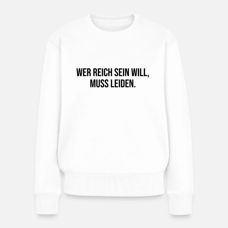 Reich Leiden - Frauen Premium Bio Pullover - Weiß
