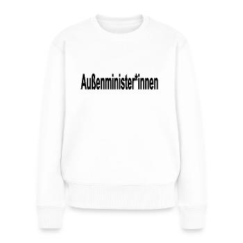 Außenminister*innen - Frauen Premium Bio Pullover - Weiß - Vorne - Julia (174cm)