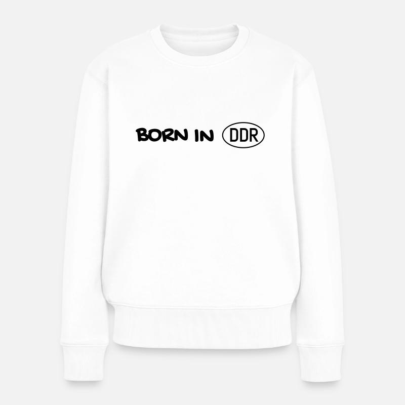 Born in DDR schwarz einzeilig - Frauen Premium Bio Pullover - Weiß