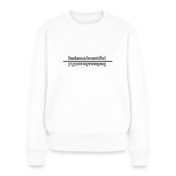 BADASS - Frauen Premium Bio Pullover - Weiß - Vorne - Julia (174cm)