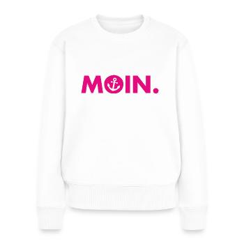 Moin - Guten Morgen - Nordsee - Ostsee - Anker - Frauen Premium Bio Pullover - Weiß - Vorne - Julia (174cm)