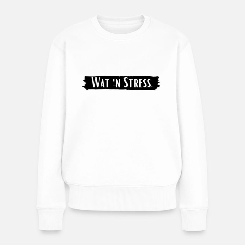 Wat´n Stress Ruhrpott Slang - Frauen Premium Bio Pullover - Weiß