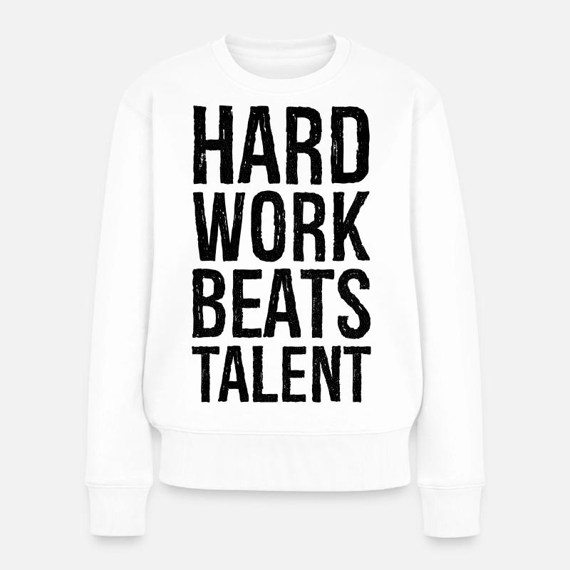 Le travail acharné l’emporte sur le talent - Pull Premium bio Femme - blanc