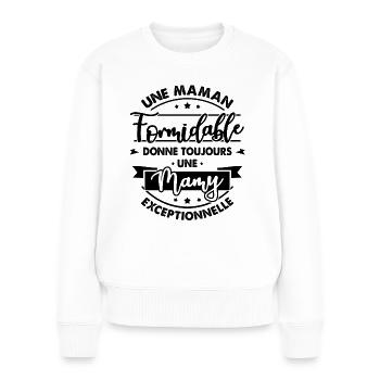 Maman formidable donne Mamy Exceptionnelle - Pull Premium bio Femme - blanc - Devant - Julia (174cm)