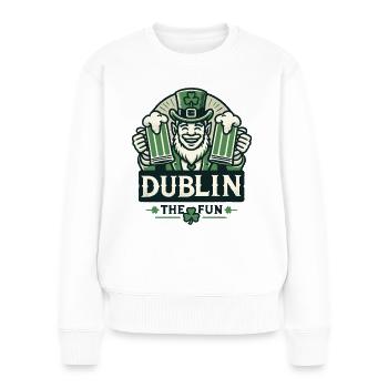 Dublin Spaß St. Patricks Tag Feier - Frauen Premium Bio Pullover - Weiß - Vorne - Julia (174cm)