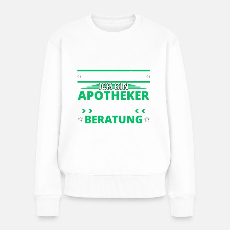 Ich führe Selbstgespräche - Apotheker Edition - Frauen Premium Bio Pullover - Weiß