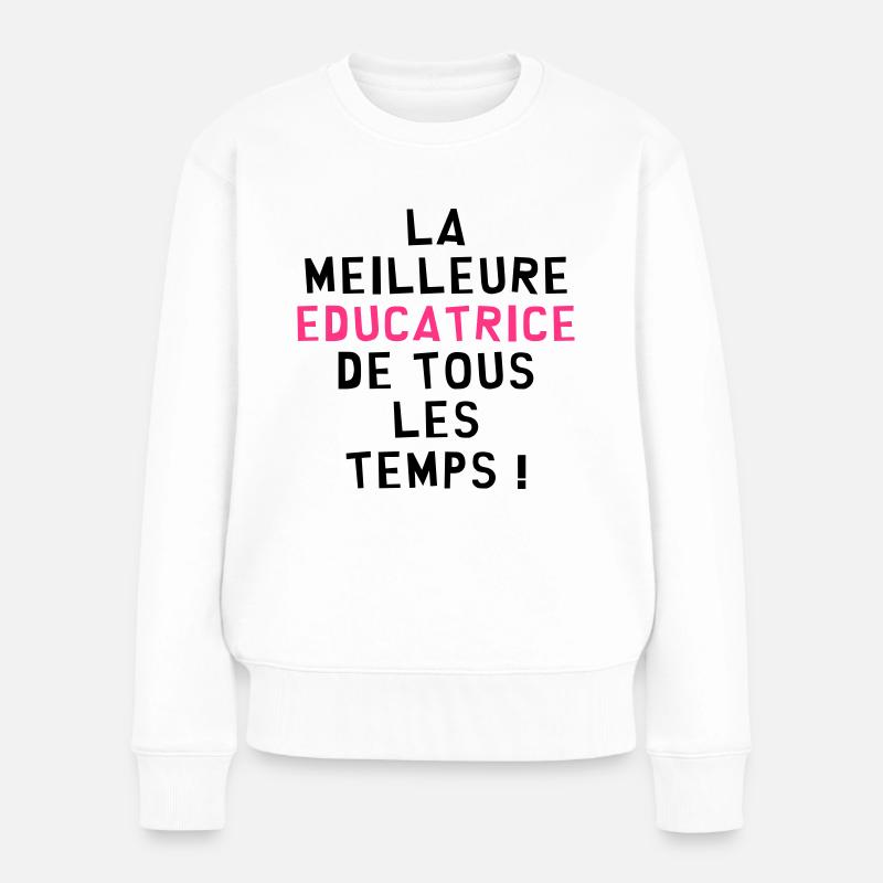 Education / Educateur / Educatrice / Ecole / Prof - Pull Premium bio Femme - blanc