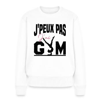 Gymnastique Cadeau Je Peux Pas J'ai Gym - Pull Premium bio Femme - blanc - Devant - Julia (174cm)