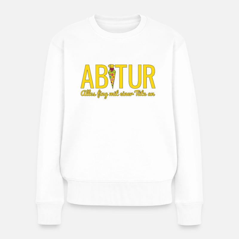 Abitur 2026 Alles fing mit einer Tüte an Abi 2026 - Frauen Premium Bio Pullover - Weiß