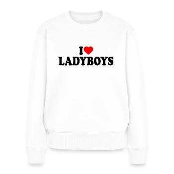 I love ladyboys - Frauen Premium Bio Pullover - Weiß - Vorne - Julia (174cm)