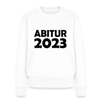 Abitur 2023 - Frauen Premium Bio Pullover - Weiß - Vorne - Julia (174cm)