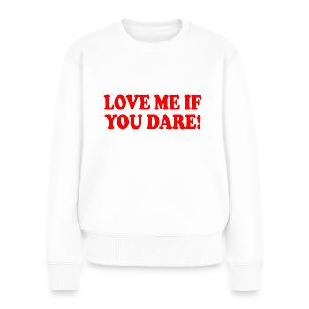 Love me if you dare - Pull Premium bio Femme - blanc - Devant - Julia (174cm)